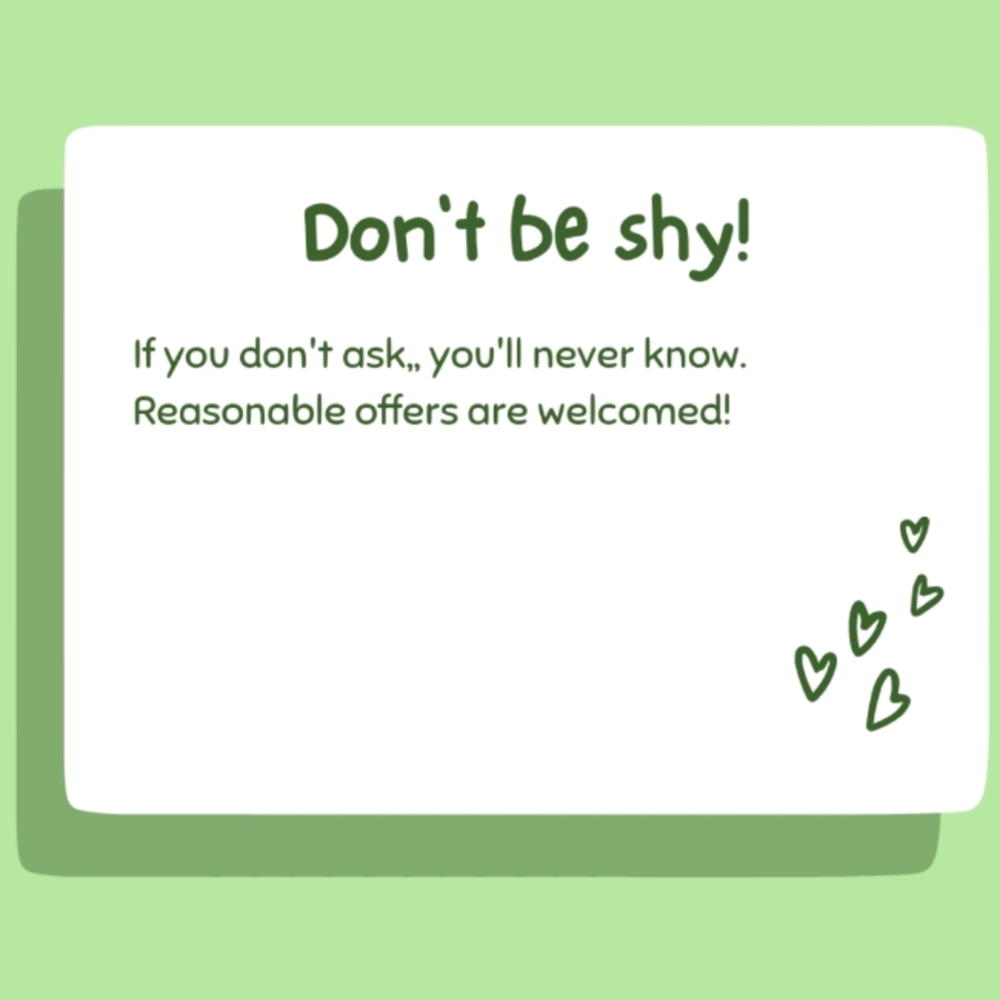 See something you like, but don't like the price? It never hurts to ask.